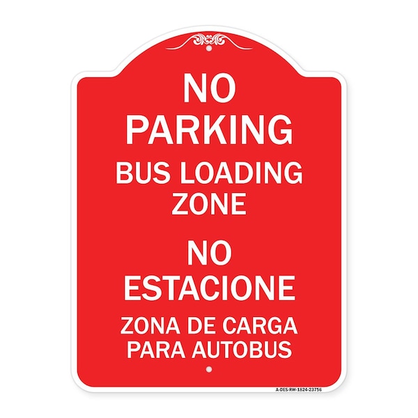 Signmission No Parking Bus Loading Zone No Entacionamiento Bus De Carga Zona, A-DES-RW-1824-23756 A-DES-RW-1824-23756 - main